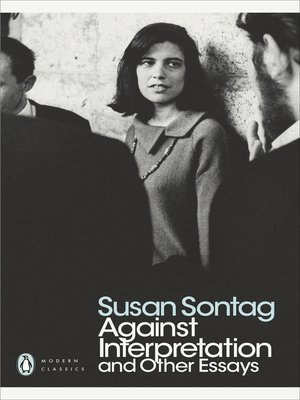 cover image of Against Interpretation and Other Essays